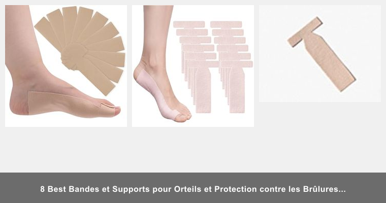 8 Best Bandes et Supports pour Orteils et Protection contre les Brûlures de Gazon 2026